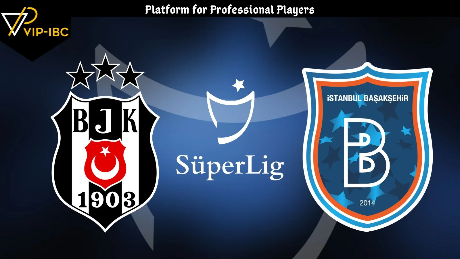 Beşiktaş - İstanbul Başakşehir football prediction.webp