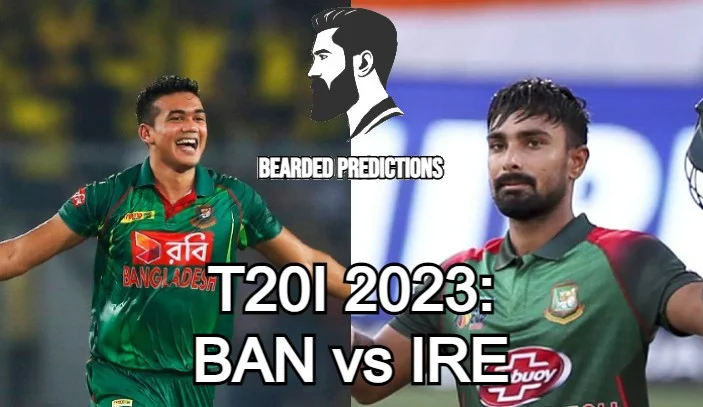 Cricket Predictions｜T20I 2023：BAN vs IRE.webp