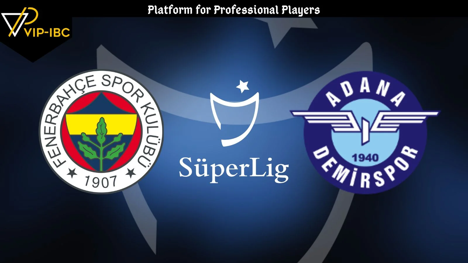 Fenerbahçe - Adana Demirspor.webp