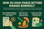How Do High Stakes Bettors Manage Bankroll.webp