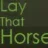 Laythathorse